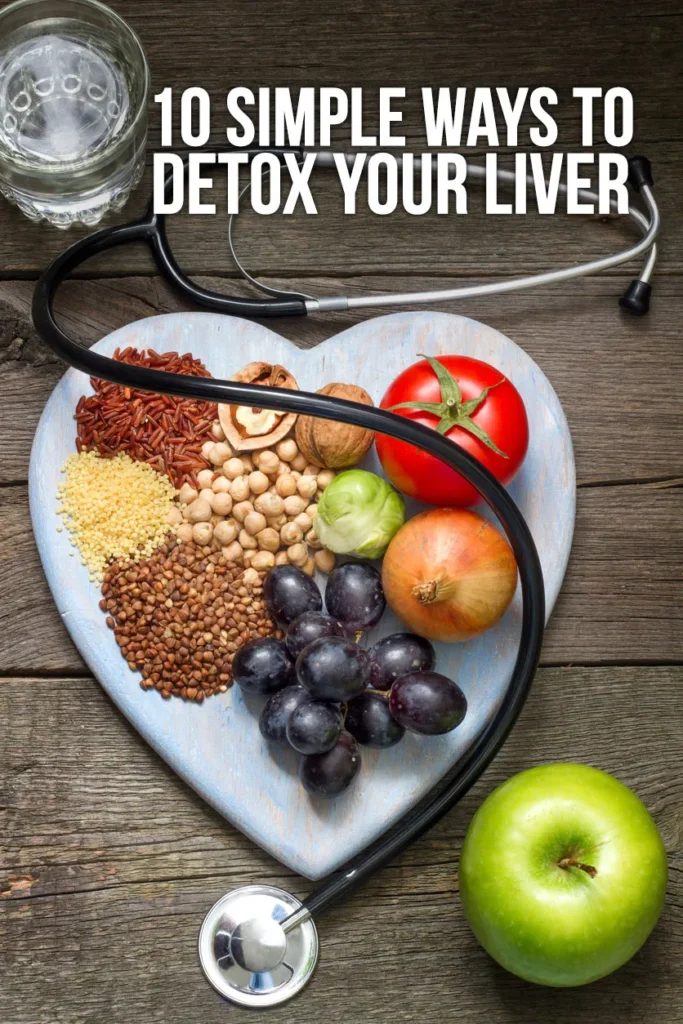 10 Simple Tactics to Detoxify Your Liver Naturally 10 Simple Tactics to Detoxify Your Liver Naturally