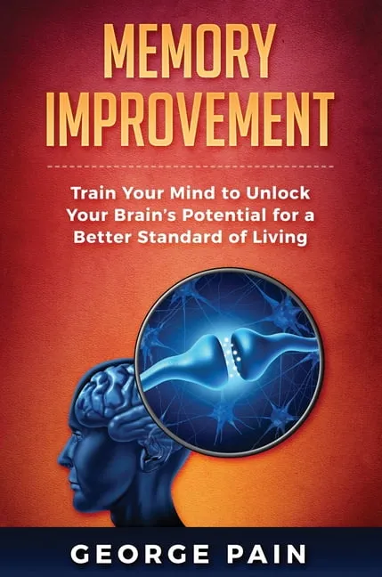Unlock Your Brain’s Potential: Simple Strategies for Memory Improvement | , brain’s Unlock Your Brain’s Potential: Simple Strategies for Memory Improvement | , brain’s