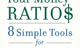 Your Money Ratios: 8 Simple Tools for Financial Security