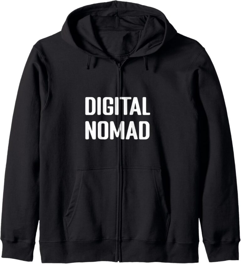 Digital Nomad World Travel Work Gear Zip Hoodie