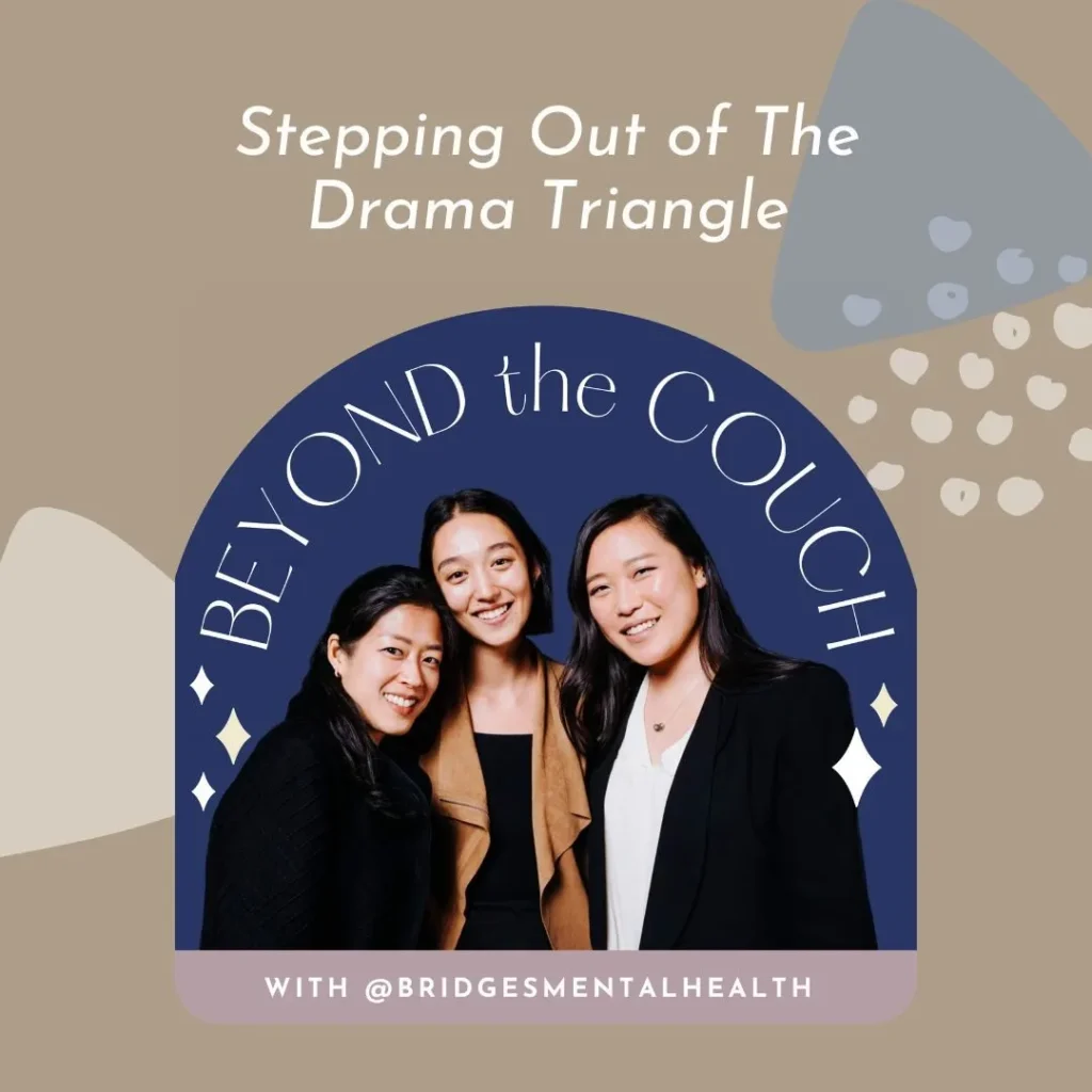 Why I’m Stepping Off the Drama Triangle Why I’m Stepping Off the Drama Triangle