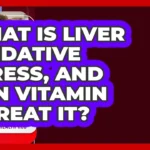 Combatting Oxidative Stress for a Healthier Liver